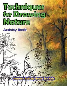 Paperback Techniques for Drawing Nature Activity Book