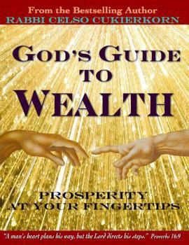 Paperback God's Guide to Wealth: Prosperity at Your Fingertips Book