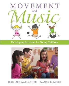 Paperback Movement and Music: Developing Activities for Young Children Book