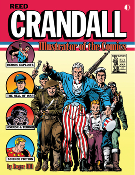 Paperback Reed Crandall: Illustrator of the Comics (Softcover Edition) Book