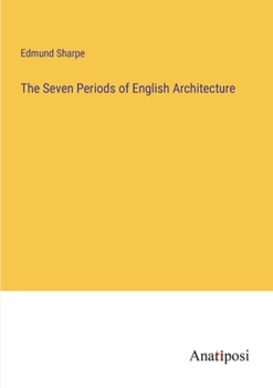 Paperback The Seven Periods of English Architecture Book