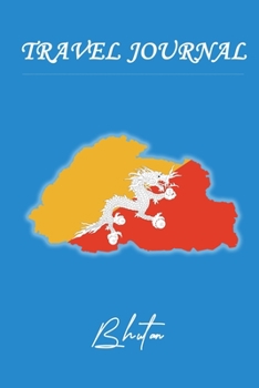 Travel Journal | Bhutan | 50 Half Blank Pages |
