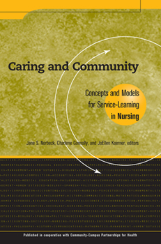 Paperback Caring and Community: Concepts and Models for Service-Learning in Nursing Book