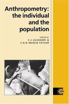Anthropometry: The Individual and the Population - Book  of the Cambridge Studies in Biological and Evolutionary Anthropology