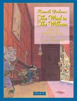 The Wind in the Willows: Panic at Toad Hall - Book #4 of the Wind in the Willows graphic novels