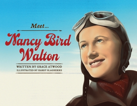 Hardcover Meet Nancy Bird Walton Book