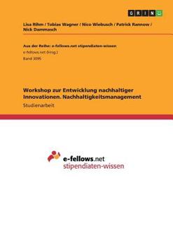 Paperback Workshop zur Entwicklung nachhaltiger Innovationen. Nachhaltigkeitsmanagement [German] Book