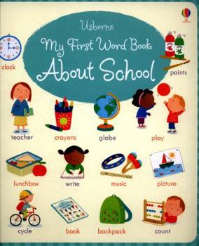 Hardcover My First Word Book About School Book