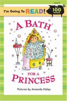 Paperback I'm Going to Read(r) (Level 2): A Bath for a Princess Book