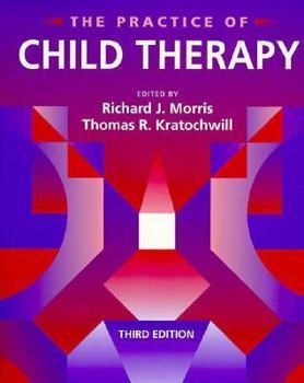 Paperback The Practice of Child Therapy Book