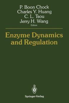 Enzyme Dynamics and Regulation
