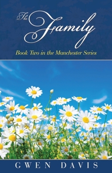 The Family: Book Two in the Manchester Series