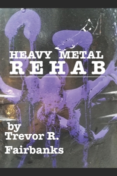 Paperback Heavy Metal Rehab Book