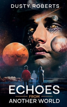 Paperback Echoes From Another World Book