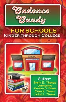 Paperback Cadence Candy for Schools: Kinder through College Book