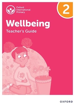 Paperback Oxford International Primary Wellbeing: Teacher Guide 2 Book