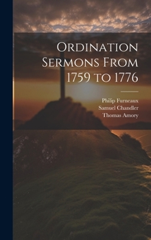 Hardcover Ordination Sermons From 1759 to 1776 Book