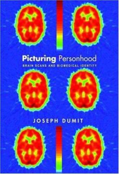 Paperback Picturing Personhood: Brain Scans and Biomedical Identity Book