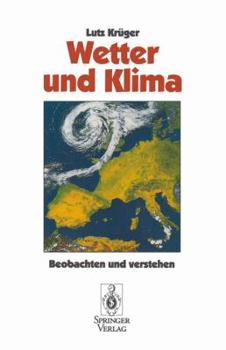 Paperback Wetter Und Klima: Beobachten Und Verstehen [German] Book
