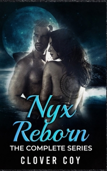 Paperback Nyx Reborn: The Complete Series Book