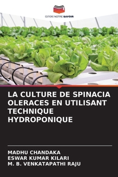 Paperback La Culture de Spinacia Oleraces En Utilisant Technique Hydroponique [French] Book