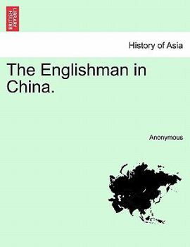 Paperback The Englishman in China. Book