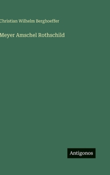 Hardcover Meyer Amschel Rothschild [German] Book