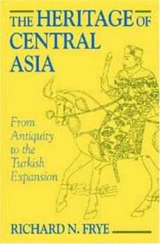 Paperback The Heritage of Central Asia Book