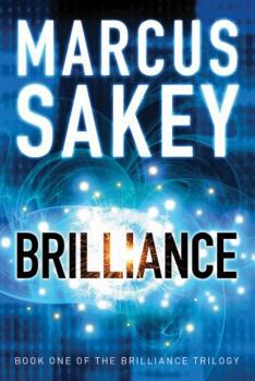 Brilliance - Book #1 of the Brilliance Saga