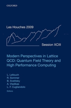 Hardcover Modern Perspectives in Lattice Qcd: Quantum Field Theory and High Performance Computing: Lecture Notes of the Les Houches Summer School: Volume 93, Au Book