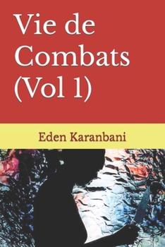 Paperback Vie de Combats (Vol 1) [French] Book