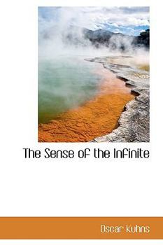 Hardcover The Sense of the Infinite Book