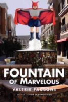 Paperback Fountain of Marvelous Book