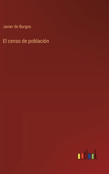 Hardcover El censo de población [Spanish] Book