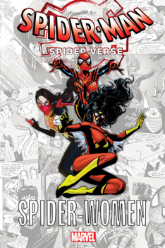 Paperback Spider-Man: Spider-Verse - Spider-Women Book