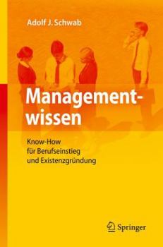 Hardcover Managementwissen: Know-How Für Berufseinstieg Und Existenzgründung [German] Book