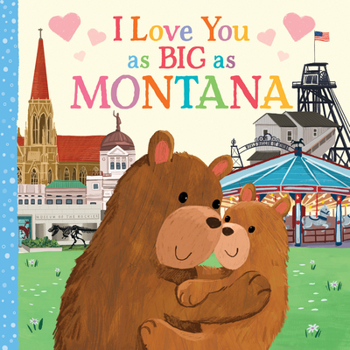 Board book I Love You as Big as Montana Book