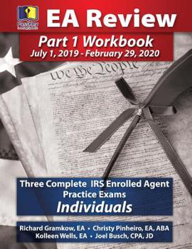 Paperback Passkey Learning Systems EA Review Part 1 Workbook: Three Complete IRS Enrolled Agent Practice Exams for Individuals: (July 1, 2019-February 29, 2020 Book