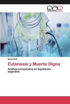 Paperback Eutanasia y Muerte Digna [Spanish] Book