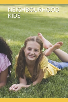 Paperback Neighbourhood Kids Book