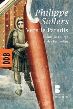 Paperback Vers le Paradis: Dante au Collège des Bernardins [French] Book