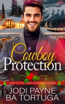 Cowboy Protection - Book #2 of the Merry Everything