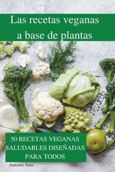 Paperback Las recetas veganas a base de plantas [Spanish] Book