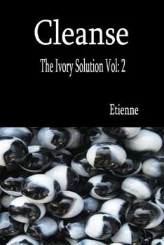 Paperback Cleanse: (The Ivory Solution Vol 2) Book