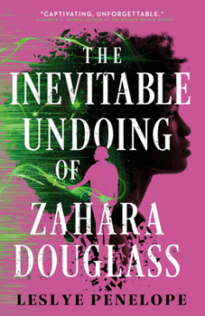Paperback The Inevitable Undoing of Zahara Douglass Book
