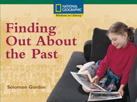 Paperback Windows on Literacy Fluent (Social Studies: History/Culture): Finding Out About the Past (Avenues) Book
