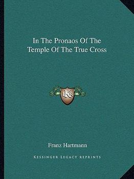 In The Pronaos Of The Temple Of The True Cross