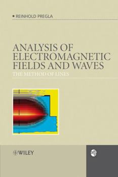 Hardcover Analysis of Electromagnetic Fields and Waves: The Method of Lines Book