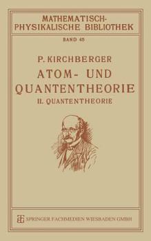 Paperback Atom- Und Quantentheorie: II. Quantentheorie [German] Book