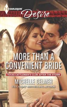 More than a Convenient Bride (Mills & Boon Desire) - Book #6 of the Texas Cattleman's Club: After the Storm 
